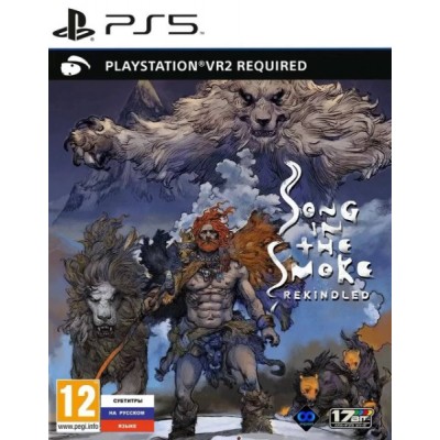 Song in the Smoke - Rekindled (Только для PS VR2)[PS5, русские субтитры]